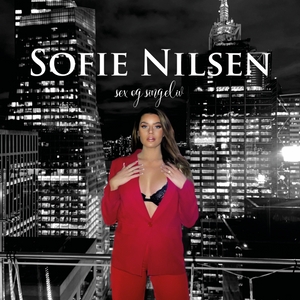 Coverbilde av Sofie Nilsen - Sex og Singelliv